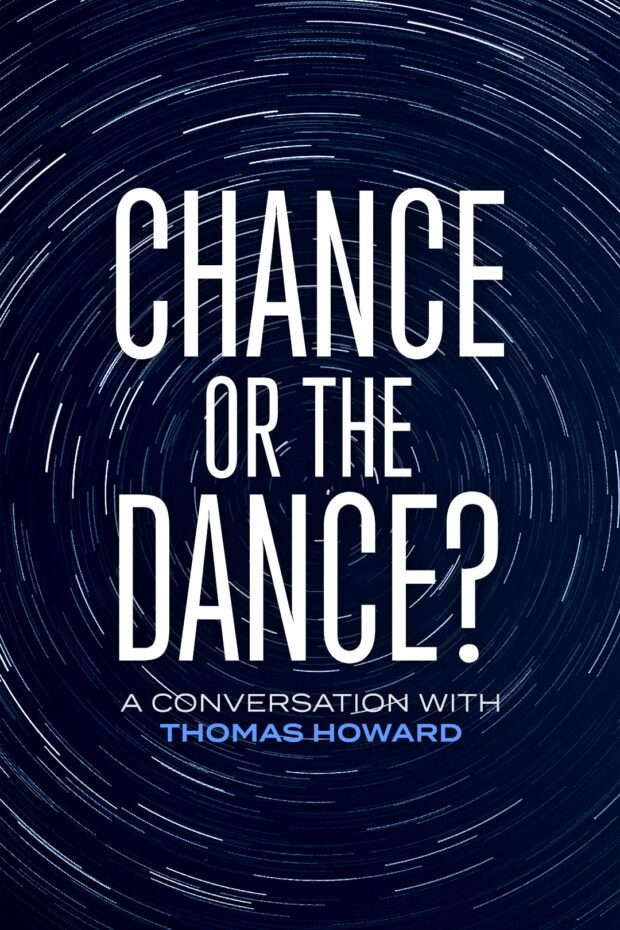 Chance or the Dance?